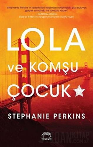 Lola ve Komşu Çocuk (Ciltli) Stephanie Perkins