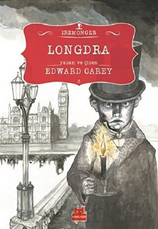 Longdra 3. Kitap (Ciltli) Edward Carey