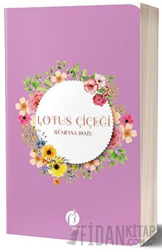 Lotus Çiçeği Rümeysa Bozu