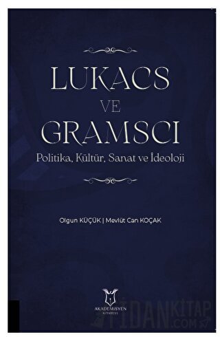 Lukacs ve Gramscı Mevlüt Can Koçak