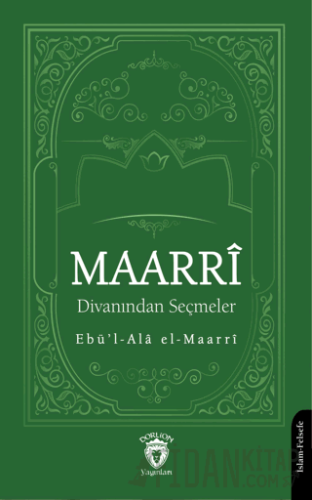 Maarri Divanından Seçmeler Ebü’l-Ala el-Maarri