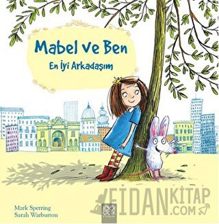 Mabel ve Ben Mark Sperring