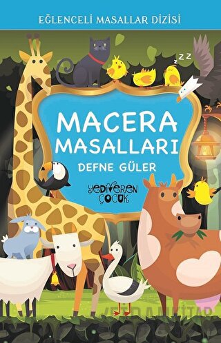 Macera Masalları - Eğlenceli Masallar Dizisi Defne Güler