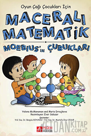 Maceralı Matematik - Moebius'ın Çubukları Maria Droujkova