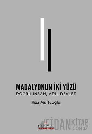 Madalyonun İki Yüzü Rıza Müftüoğlu