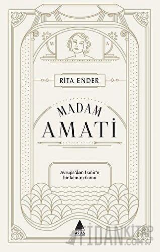 Madam Amati Rita Ender