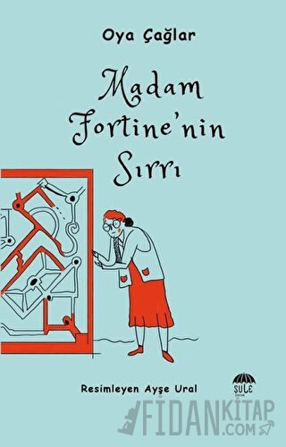 Madam Fortine’nin Sırrı Oya Çağlar