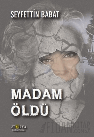 Madam Öldü Seyfettin Babat