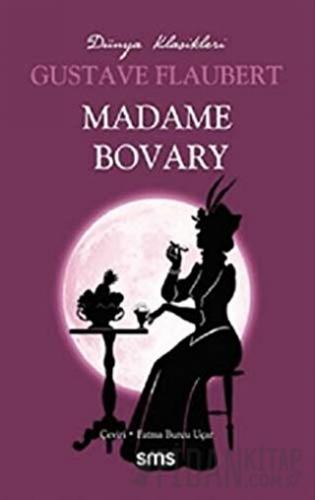 Madame Bovary Gustave Flaubert