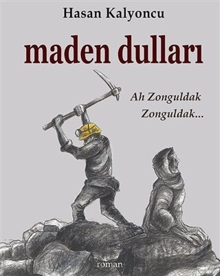 Maden Dulları Hasan Kalyoncu