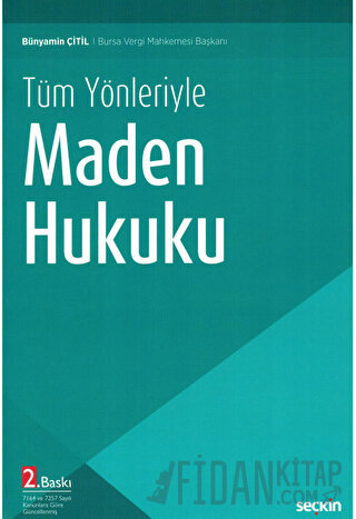 Tüm YönleriyleMaden Hukuku 7164 ve 7257 Sayılı Kanunlara Göre Güncelle