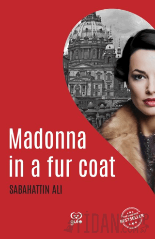 Madonna in a fur coat (Kürk Mantolu Madonna İngilizce) Sabahattin Ali