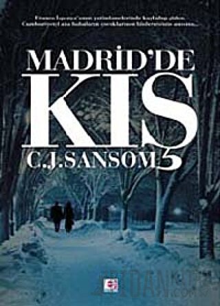 Madrid’de Kış C. J. Sansom