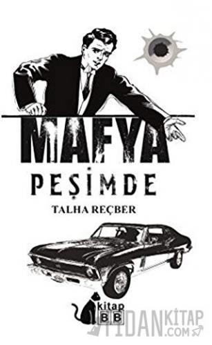 Mafya Peşimde Talha Reçber