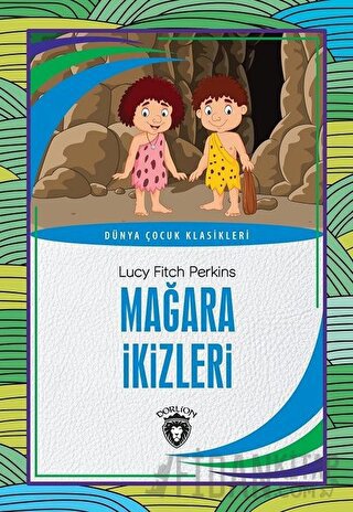 Mağara İkizleri Lucy Fitch Perkins