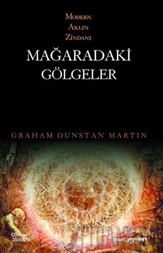 Mağaradaki Gölgeler Graham Dunstan Martin