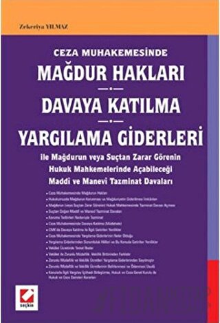 Ceza MuhakemesindeMağdur Hakları Davaya Katılma Yargılama Giderleri Ze