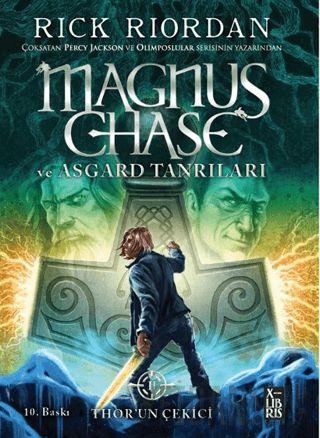 Magnus Chase ve Asgard Tanrıları 2 - Thor'un Çekici Rick Riordan