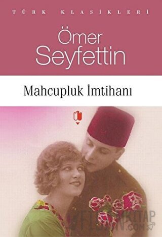 Mahcupluk İmtihanı Ömer Seyfettin