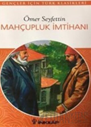 Mahçupluk İmtihanı Ömer Seyfettin