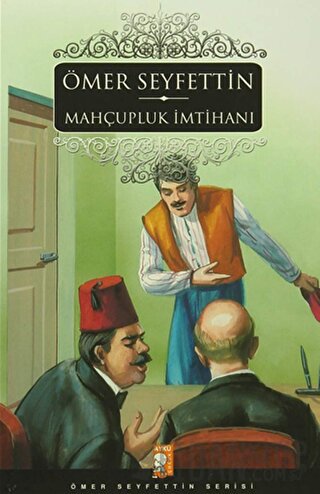 Mahçupluk İmtihanı Ömer Seyfettin