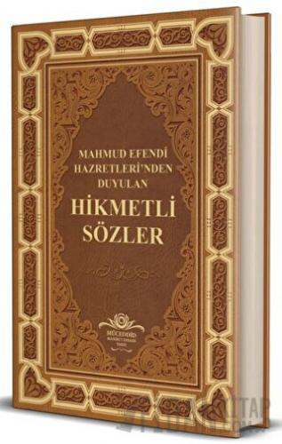 Mahmud Efendi Hazretleri'nden Duyulan Hikmetli Sözler (Ciltli) Kolekti