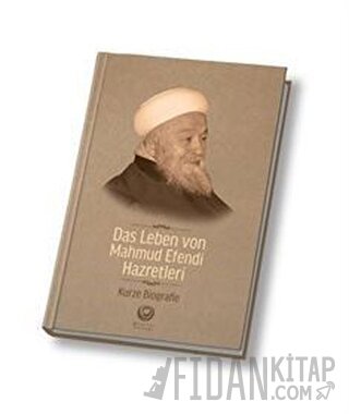 Mahmud Efendi Hazretlerinin Hayatı - Almanca Kolektif