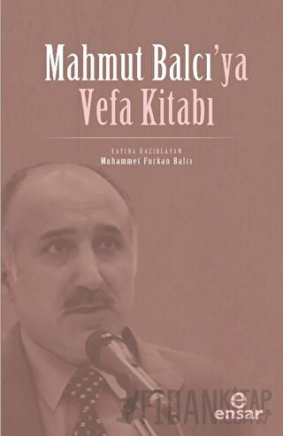 Mahmut Balcı’ya Vefa Kitabı Muhammet Furkan Balcı