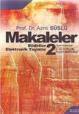 Makaleler Cilt 2 Azmi Süslü