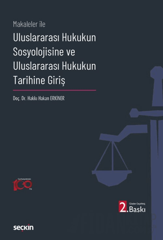 Makaleler İleUluslararası Hukukun Sosyolojisine veUluslararası Hukukun