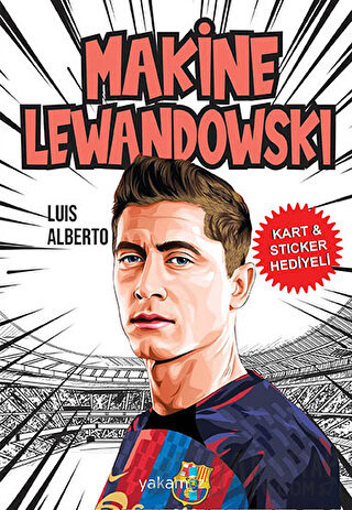 Makine Lewandowski Luis Alberto