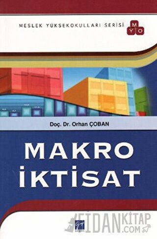 Makro İktisat (MYO) Orhan Çoban