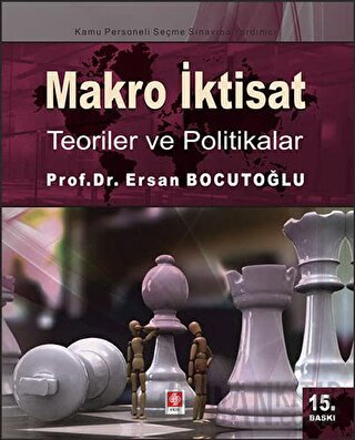 Makro İktisat - Teoriler ve Politikalar Ersan Bocutoğlu