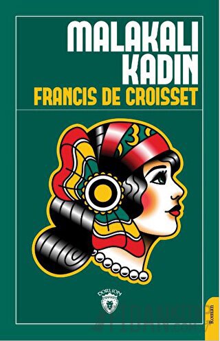 Malakalı Kadın Francis De Croisset