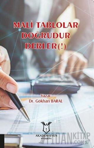 Mali Tablolar Doğrudur Derler(!) Gökhan Baral