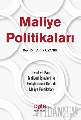 Maliye Politikaları Atilla Uyanık