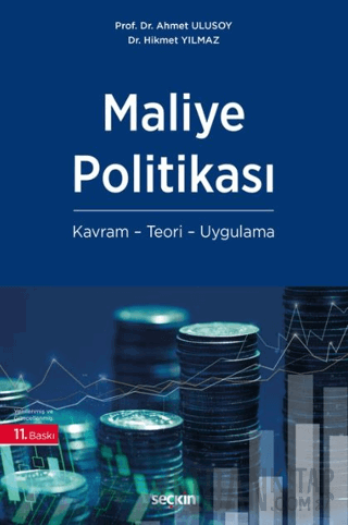 Maliye Politikası Kavram – Teori – Uygulama Ahmet Ulusoy