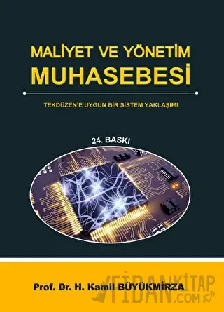 Maliyet ve Yönetim Muhasebesi (Ciltli) Kamil Büyükmirza