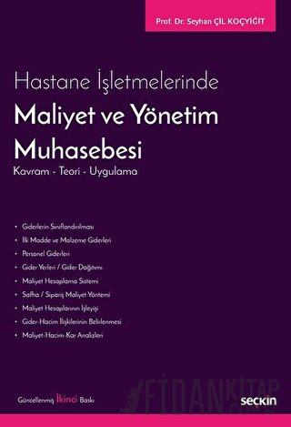 Hastane İşletmelerindeMaliyet ve Yönetim Muhasebesi Kavram – Teori – U