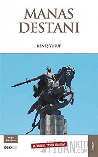 Manas Destanı Keneş Yusuf