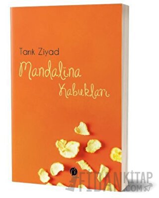 Mandalina Kabukları Tarık Ziyad