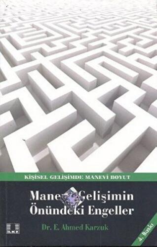 Manevi Gelişimin Önündeki Engeller E. Ahmed Karzuk