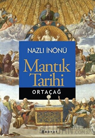 Mantık Tarihi - Ortaçağ Nazlı İnönü