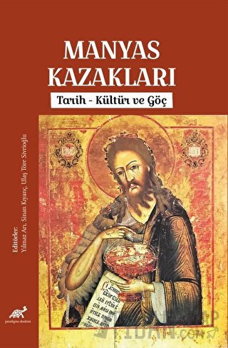 Manyas Kazakları - Tarih, Kültür ve Göç Kolektif