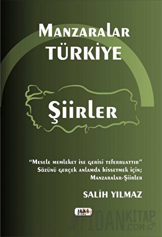 Manzaralar Türkiye - Şiirler Salih Yılmaz