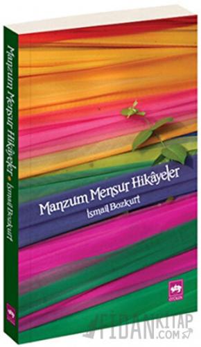 Manzum Mensur Hikayeler İsmail Bozkurt