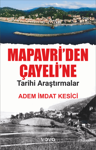 Mapavriden Çayeline Tarihi Araştırmalar Adem İmdat Kesici