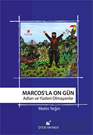 Marcos’la On Gün Metin Yeğin