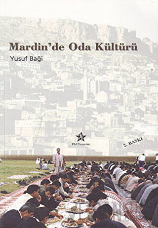 Mardin'de Oda Kültürü Yusuf Baği