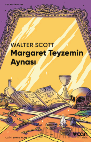 Margaret Teyzemin Aynası Walter Scott